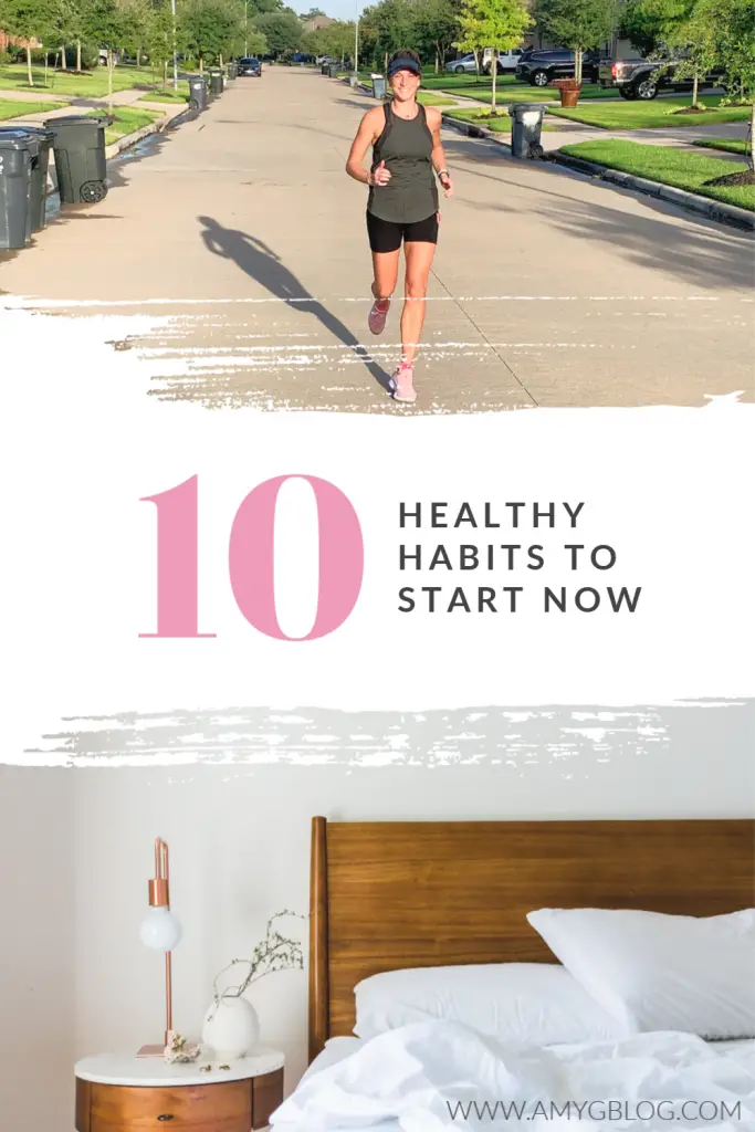 10 healthy habits to start now pin for Pinterest